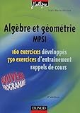  Exercices de mathématiques : Algèbre et géométrie MPSI, Exercices et rappels de cours