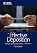 The Effective Deposition Techniques and Strategies that Work: Fifth Edition (NITA)