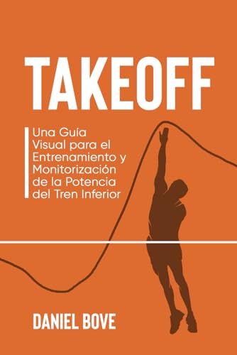 Takeoff: Una Guía Visual para el Entrenamiento y Monitorización de la Potencia del Tren Inferior