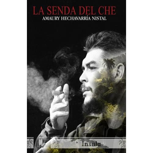 La senda del Che