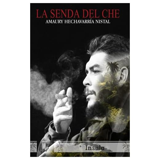 La senda del Che