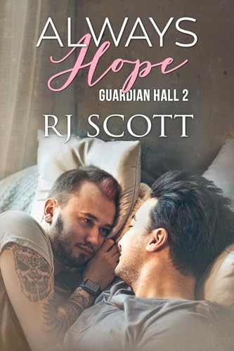 Always Hope (Guardian Hall Book 2)
