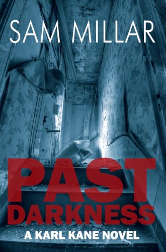 Past Darkness (Karl Kane Book 4)