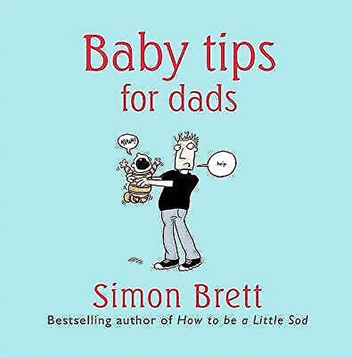 Baby Tips For Dads