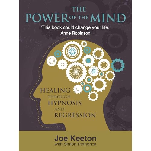 The Power of the Mind Audiolibro Por Joe Keeton, Simon Petherick arte de portada