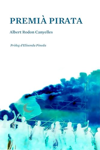 Premià pirata (Catalan Edition)