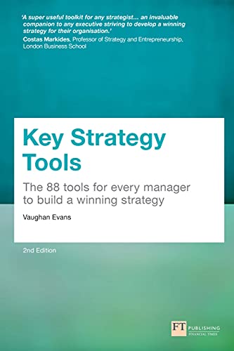  Key Strategy Tools: 88 Tools For Every Manager To Build A Winning Strategy (Financial Times Series) (English Edition)