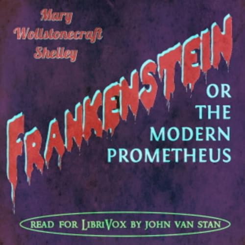 『25 - Frankenstein- or, the Modern Prometheus by Mary Wollstonecraft Shelley』のカバーアート