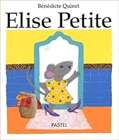 Elise Petite 221106213X Book Cover