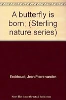 A Butterfly is Born B0007DT09W Book Cover