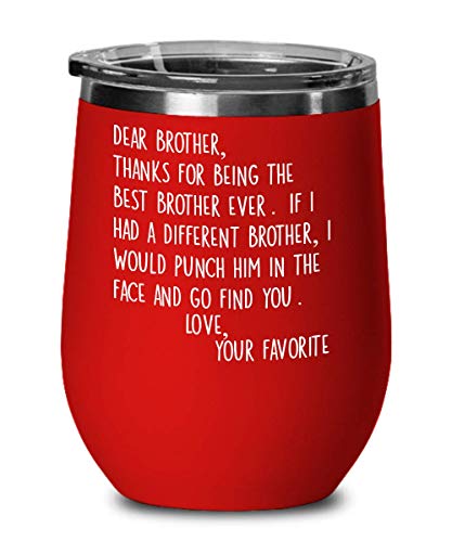 Brother Wine Tumbler from Sister Funny Dear Brother Punch in the Face from Your Favorite Travel Mug 12 oz Powder Coated Stainless Steel Insulated Coff