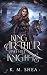 Endings (King Arthurs and Her Knights Book 7)