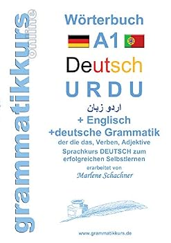 Paperback Wörterbuch Deutsch - Urdu - Englisch Niveau A1: Lernwortschatz A1 Sprachkurs DEUTSCH zum erfolgreichen Selbstlernen für TeilnehmerInnen aus Pakistan [German] Book