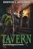 Tavern: A Dargath Chronicles Novel (English Edition)
