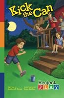 Kick the Can: A backyard game. 1737009218 Book Cover