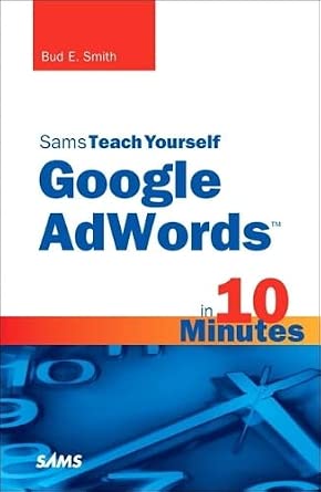 Sams Teach Yourself Google AdWords in 10 Minutes-Wow! eBook