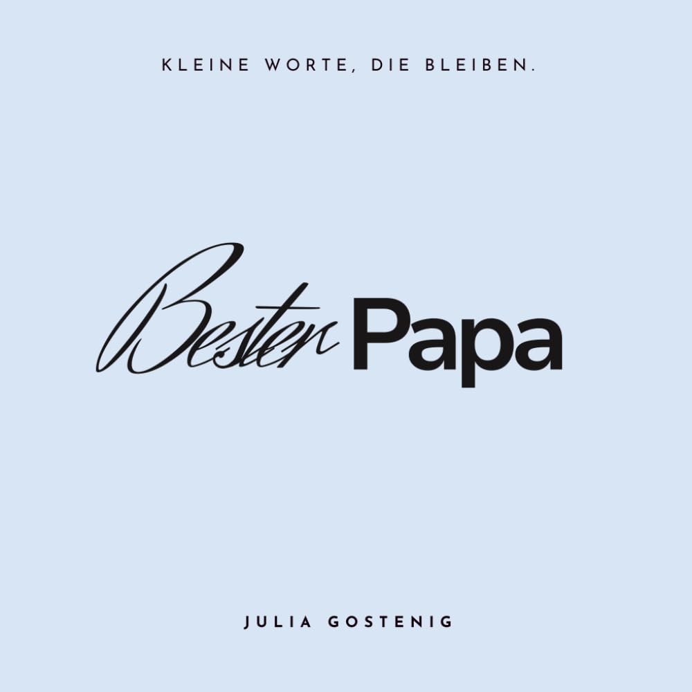 Bester Papa (Kleine Worte, die bleiben.)