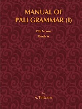 Hardcover Manual of Pali Grammar (I): Pali Nouns, Book-A Book