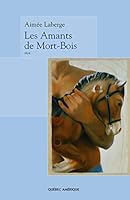 Les Amants de Mort-Bois 2764405812 Book Cover