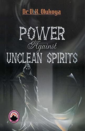 Power Against Unclean Spirit 0692543341 Book Cover
