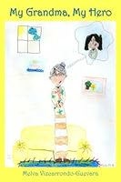 My Grandma, My Hero 080597296X Book Cover