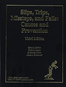 Slips, Trips, Missteps, and Falls: Causes and Prevention