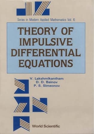 Theory Of Impulsive Differential Equations: 6 book cover