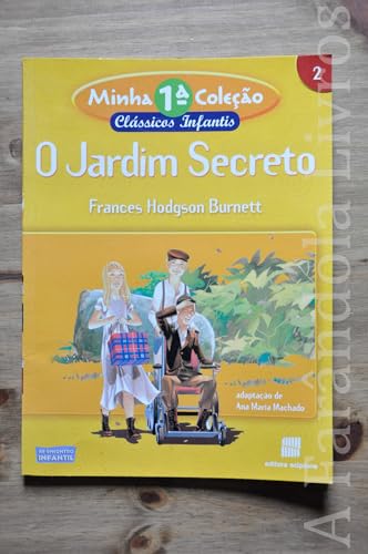 O jardim secreto Frances Hodgson Burnett Scipione