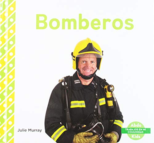 Bomberos (Firefighters) [Spanish] 1680803395 Book Cover