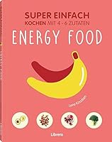 Super Einfach - Energy Food 9089988270 Book Cover
