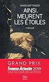  Ainsi meurent les étoiles: Un remarquable suspense psychologique où haine et ranc urs restent tenaces