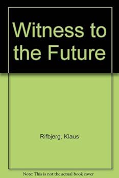 Paperback Witness to the Future Book
