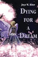 Dying For A Dream 1484887735 Book Cover
