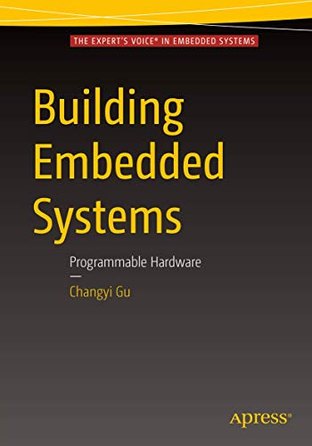Building Embedded Systems: Programmable Hardware view 2