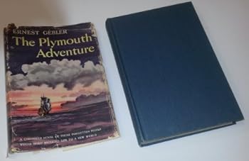 Hardcover The Plymouth Adventure: A Chronicle Novel of the Voyage of the Mayflower Book
