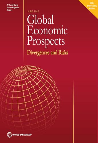 Global Economic Prospects, June 2016: Divergences and Risks