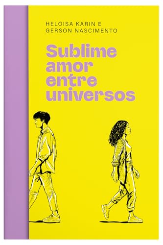 Sublime amor entre universos – Um romance com toque de fantasia para fãs de RPG e multiverso