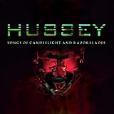 Songs of Candlelight & Razorblades