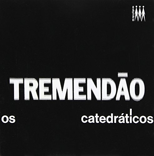 OS CATEDRÁTICOS - Tremendão - Disque CD