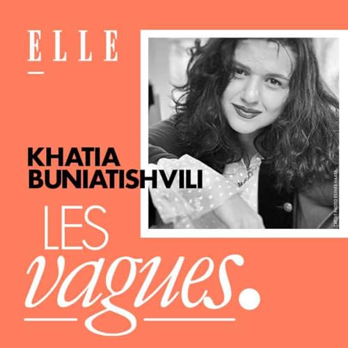Khatia Buniatishvili : &laquo; c&rsquo;est la musique qui m&rsquo;a permis de m&rsquo;affirmer &raquo;