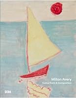Milton Avery: Color, Form and Composition 8857254542 Book Cover