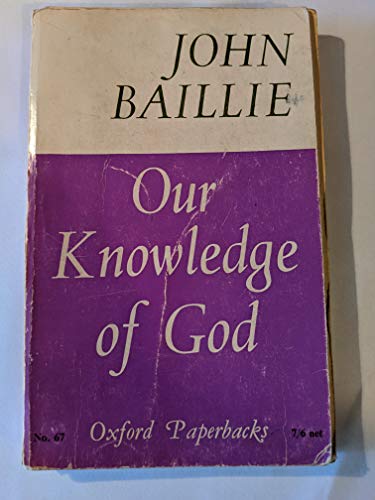 OUR KNOWLEDGE OF GOD (NO 67) B001L99NXY Book Cover