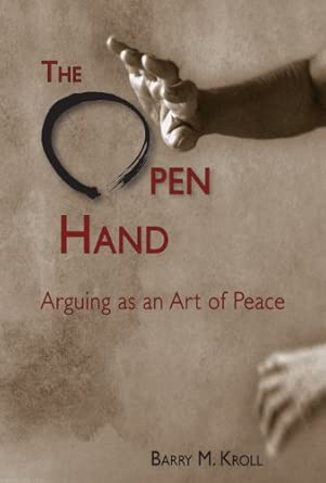 Open Hand: Arguing as an Art of Peace book cover