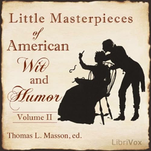 Page de couverture de Little Masterpieces of American Wit and Humor Vol 2 by Various and Thomas Lansing Masson (1866 - 193