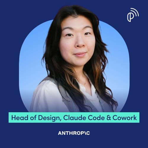 Anthropic Head of Design on Claude Code's Evolution from an Internal Feature into the Fastest-Growing Revenue Product in History | Meaghan Choi | E298