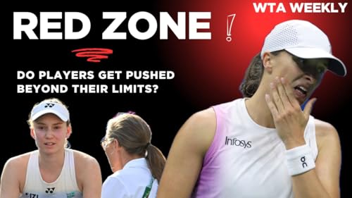 WTA Weekly: Pegula wins Dubai title | Withdrawals injuries & walkovers - do players get pushed beyond limits?