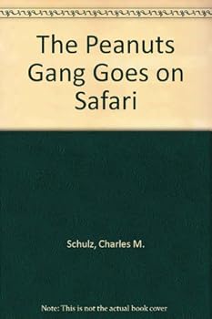 Paperback The Peanuts Gang Goes on Safari Book