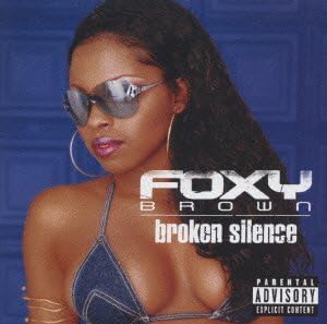 FOXY BROWN - Broken Silence - CD