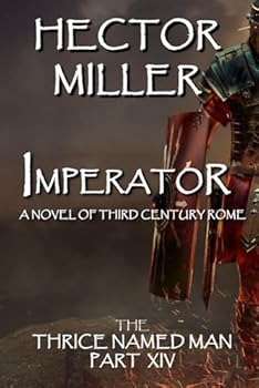 Paperback The Thrice Named Man XIV: Imperator Book