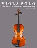 Viola Solo: Vier Stücke für Viola mit Klavierbegleitung